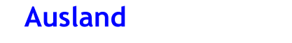 Ausland